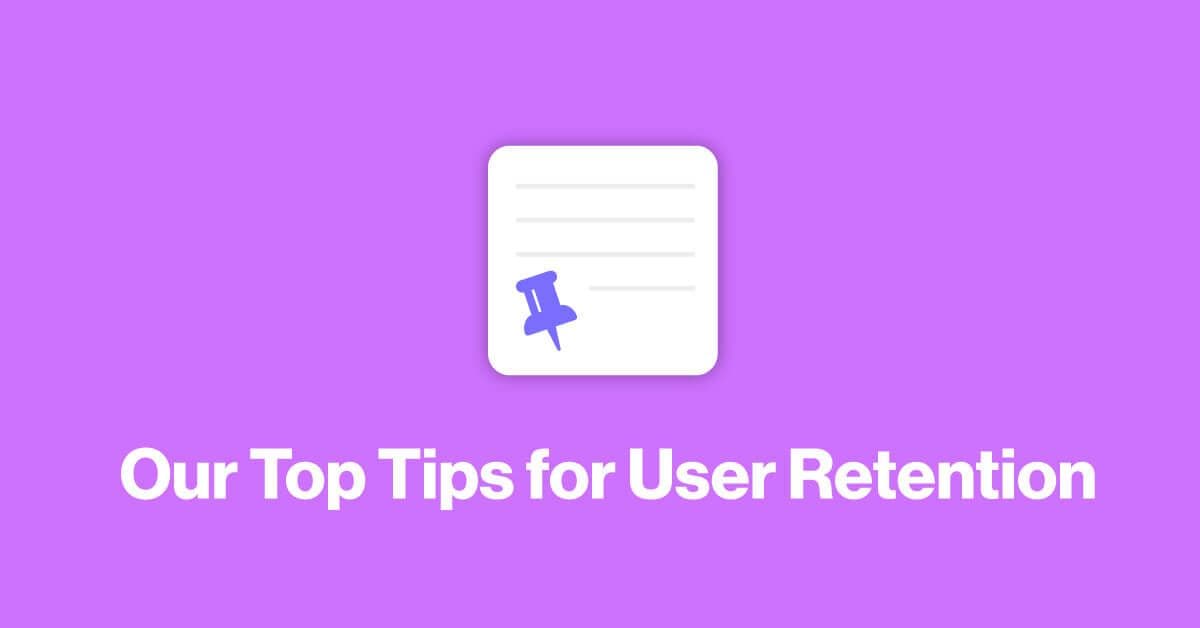 Mobile App &amp; Game Retention Benchmarks