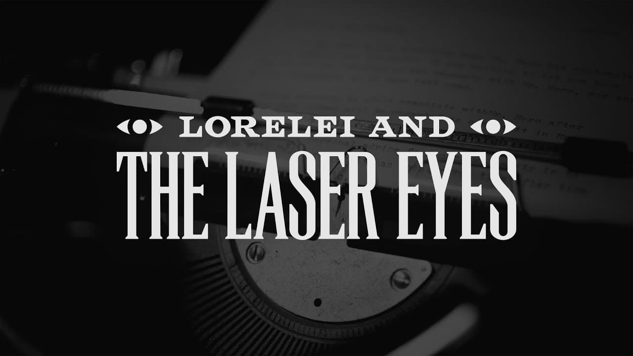 Lorelei e os olhos a laser