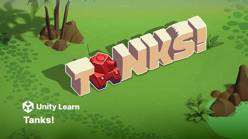 Promotional graphic for the "Tanks!" tutorial on Unity Learn, featuring a stylized red tank nestled within large 3D block lettering on a grassy field.